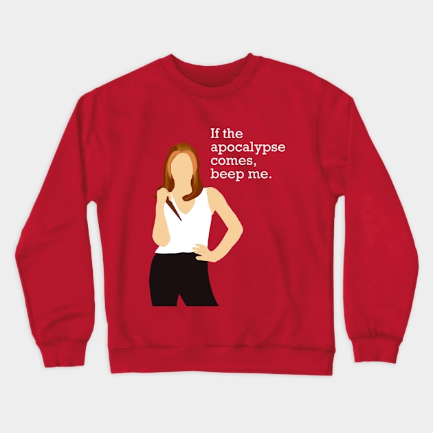 If the apocalypse comes, beep me. Buffy the Vampire Slayer inspired art Crewneck Sweatshirt by Pixel Paragon